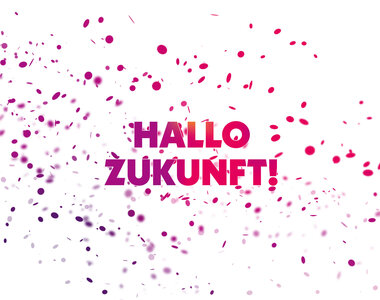 Hallo Zukunft Königsdruck Berlin